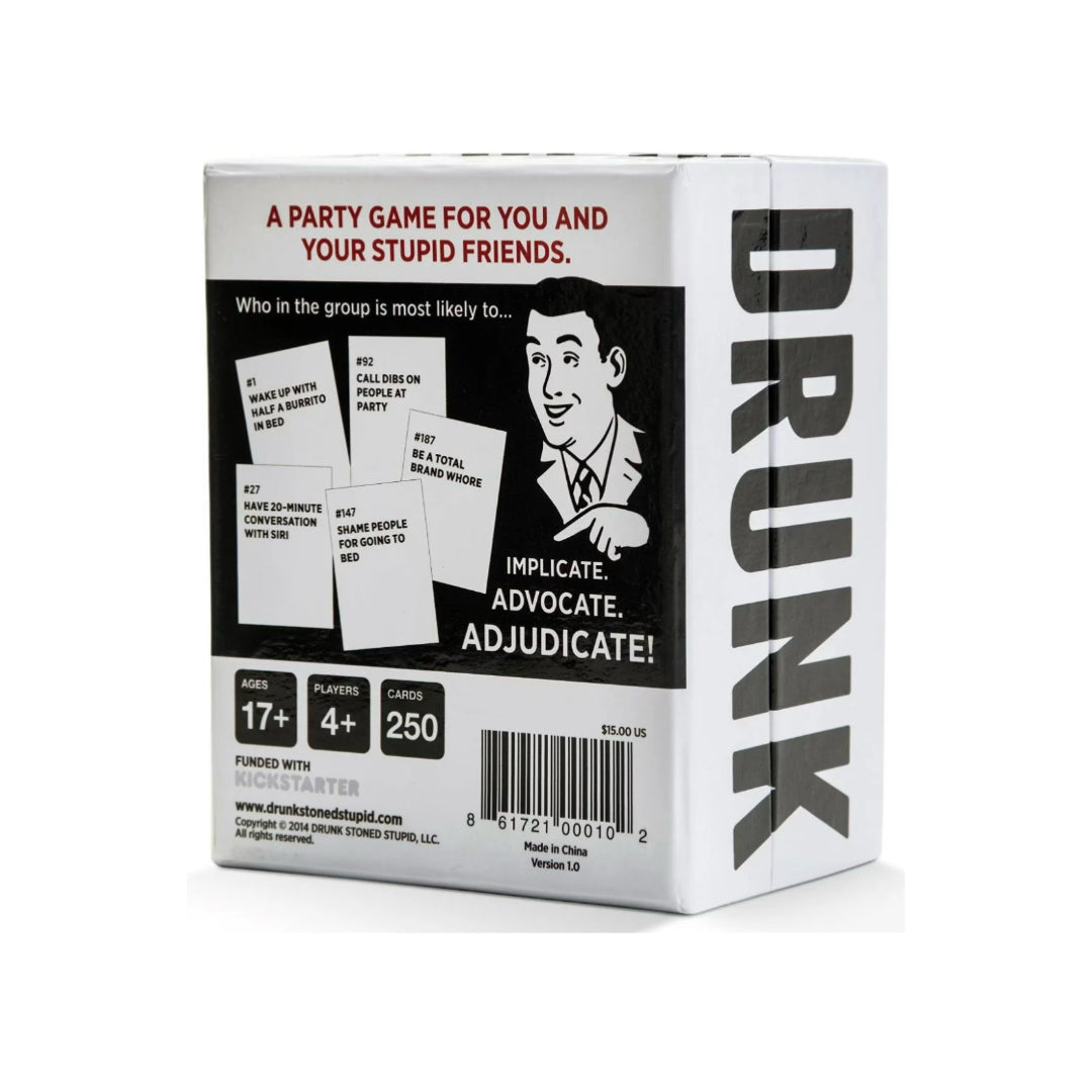 Drunk, Stoned or Stupid