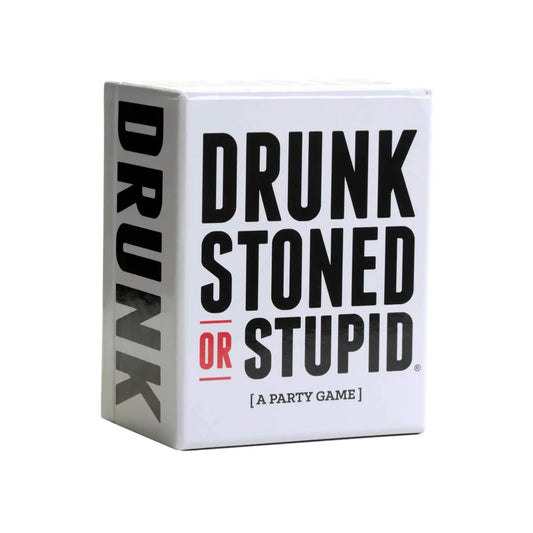 Drunk, Stoned or Stupid