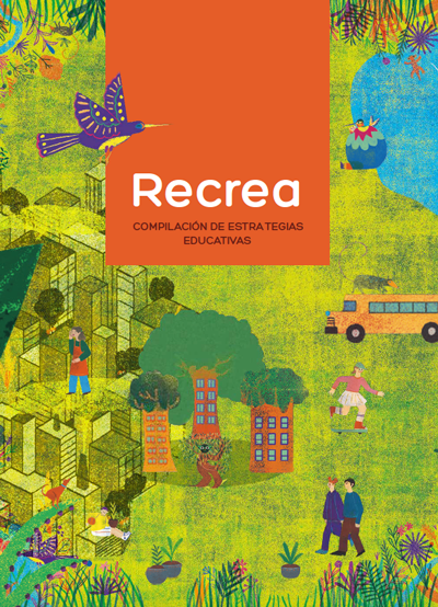 Recrea. Compilación de estrategias educativas