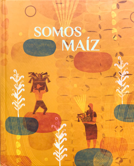 Somos Maíz